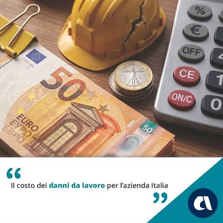 COSTI DELLA NON SICUREZZA: LO STUDIO INAIL SUI COSTI DEI DANNI DA LAVORO